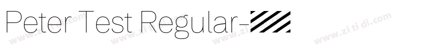 Peter Test Regular字体转换
